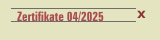 Zertifikate 04/2025